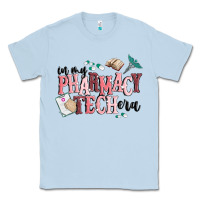 Dusty Blue in my pharmacy tech era Classic Tee - MaliasSmallBusiness