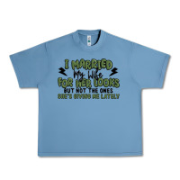 Pebble Blue i married my wife for her looks Urban Heavy Tee - MaliasSmallBusiness