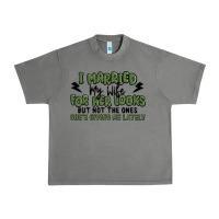 Tornado i married my wife for her looks Urban Heavy Tee - MaliasSmallBusiness