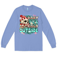 Colony Blue baby its cold outside skeleton Long Sleeve Tee - MaliasSmallBusiness
