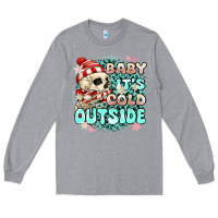 Heather Grey baby its cold outside skeleton Long Sleeve Tee - MaliasSmallBusiness