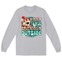 Moon Dust baby its cold outside skeleton Long Sleeve Tee - MaliasSmallBusiness