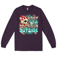 Plum baby its cold outside skeleton Long Sleeve Tee - MaliasSmallBusiness