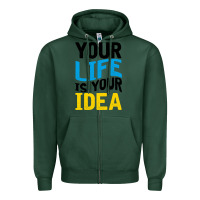 Sports Green YOUR LIFE YOUR IDEA V2 Zipper Hoodie - Bettercallsaul