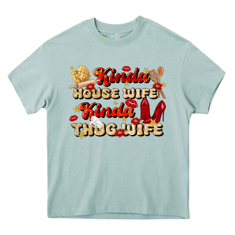 Kinda House Wife Kinda Thug Wife Heavy Core Tee by JahusDesignShop | Teevron