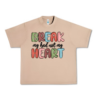 Burro break my bed not my heart Urban Heavy Tee - MaliasSmallBusiness