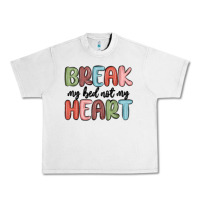 Lunar Rock break my bed not my heart Urban Heavy Tee - MaliasSmallBusiness