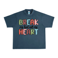 Midnight Navy break my bed not my heart Urban Heavy Tee - MaliasSmallBusiness