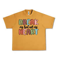 Peanut Butter break my bed not my heart Urban Heavy Tee - MaliasSmallBusiness