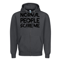Smoke Normal People Scare Me Zipper Hoodie - Bettercallsaul