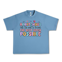 Pebble Blue ambitchous (adj.) the need to become the best bitc Urban Heavy Tee - MaliasSmallBusiness