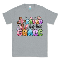 Heather Grey saved by his grace Classic Tee - MaliasSmallBusiness