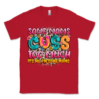 Red some moms too much it's me,i'm some moms Classic Tee - JahusDesignShop