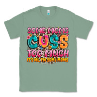 Sage some moms too much it's me,i'm some moms Classic Tee - JahusDesignShop