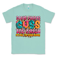 Seafoam some moms too much it's me,i'm some moms Classic Tee - JahusDesignShop