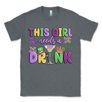 Charcoal Heather this girl needs a drink Classic Tee - MaliasSmallBusiness