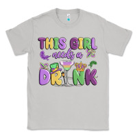 Moon Dust this girl needs a drink Classic Tee - MaliasSmallBusiness