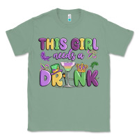 Sage this girl needs a drink Classic Tee - MaliasSmallBusiness