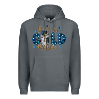Rock baby its cold outside Premium Hoodie - CowGirlArtShop
