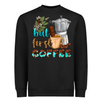 Black coffee cups but first coffee Heavyweight Sweatshirt - NancyCooperArtShop