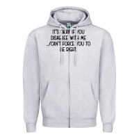 Heather Grey It's Okay If You Disagree With Me Zipper Hoodie - Bettercallsaul