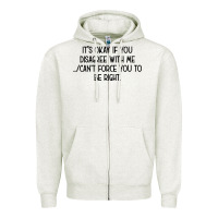Oatmeal Heather It's Okay If You Disagree With Me Zipper Hoodie - Bettercallsaul