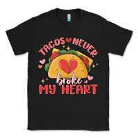 Black tacos never broke my heart Classic Tee - MaliasSmallBusiness