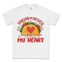 White tacos never broke my heart Classic Tee - MaliasSmallBusiness