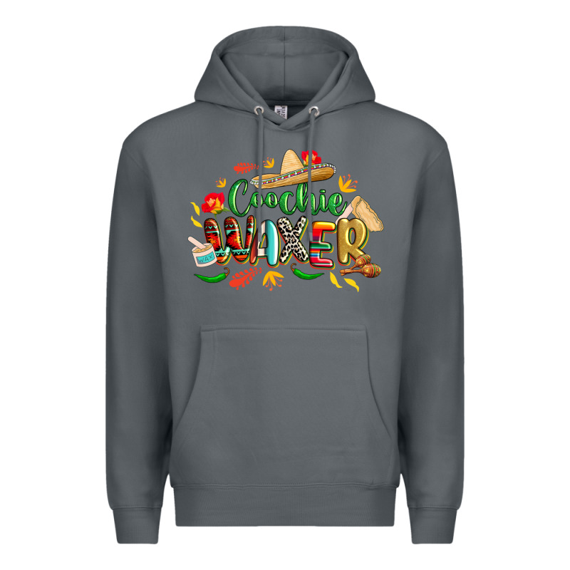 Cinco De Mayo Coochie Waxer Premium Hoodie by CowGirlArtShop | Teevron
