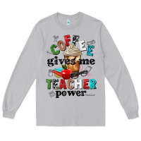 Moon Dust coffee gives me teacher power Long Sleeve Tee - NancyCooperArtShop