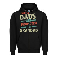 Black Only Great Dads Get Promoted To Grandad Zipper Hoodie - Bettercallsaul