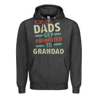 Charcoal Heather Only Great Dads Get Promoted To Grandad Zipper Hoodie - Bettercallsaul