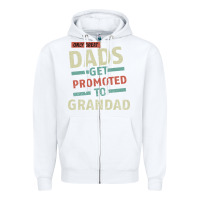 White Only Great Dads Get Promoted To Grandad Zipper Hoodie - Bettercallsaul