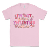 Bubblegum Pink i'm not perfect i'm limited edition Classic Tee - MaliasSmallBusiness