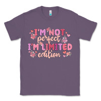 Lavender i'm not perfect i'm limited edition Classic Tee - MaliasSmallBusiness