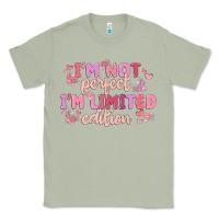 Matcha i'm not perfect i'm limited edition Classic Tee - MaliasSmallBusiness