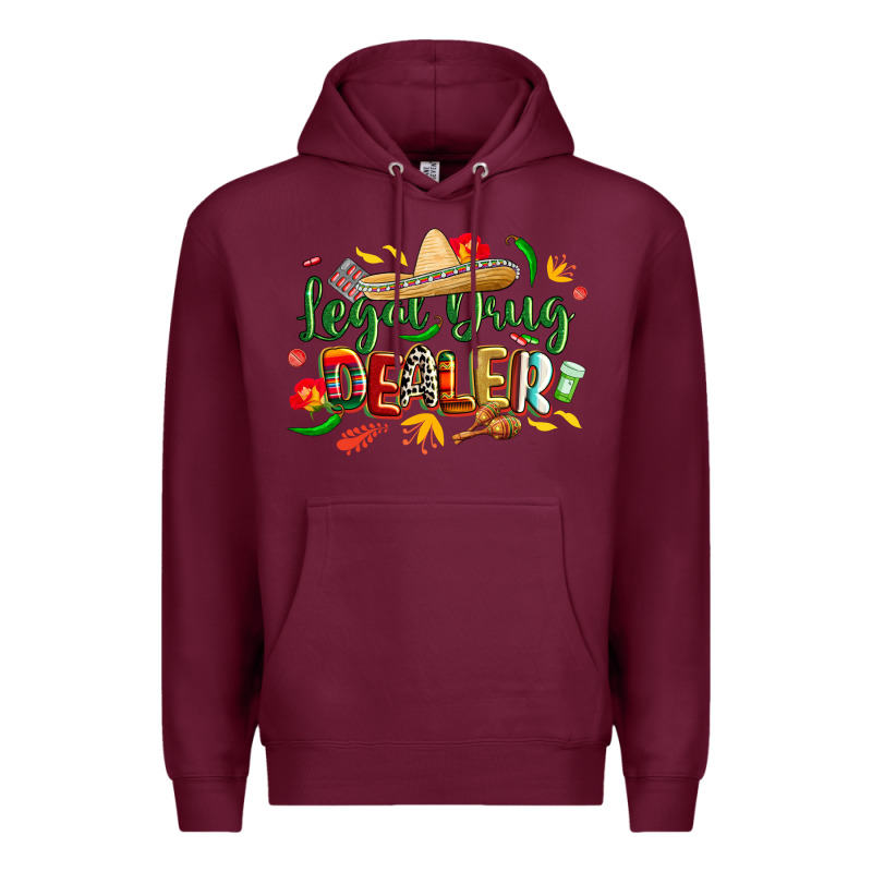 Cinco De Mayo Legal Drug Dealer Pharmacist Premium Hoodie by CowGirlArtShop | Teevron