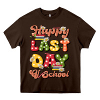 Chocolate Brown happy last day of school Heavy Core Tee - JahusDesignShop