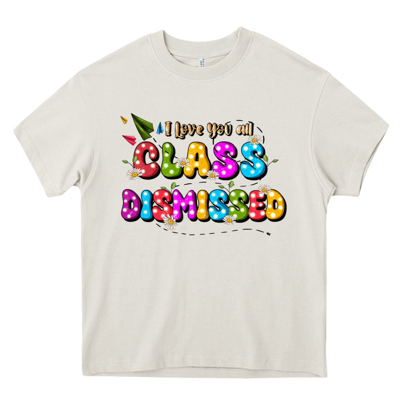 I Love You All Class Dismissed Heavy Core Tee by JahusDesignShop | Teevron