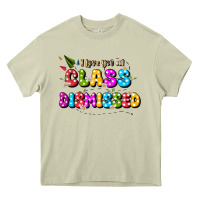 Mossy i love you all class dismissed Heavy Core Tee - JahusDesignShop