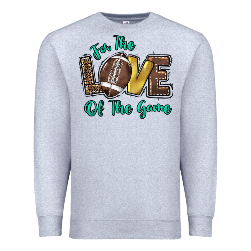 For The Love Of The Game Premium Sweatshirt by HowdyJamesFarm | Teevron
