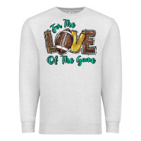 Oatmeal Heather for the love of the game Premium Sweatshirt - HowdyJamesFarm
