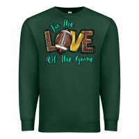 Sports Green for the love of the game Premium Sweatshirt - HowdyJamesFarm