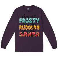 Plum dance like frosty shine like rudolph give like san Long Sleeve Tee - MaliasSmallBusiness
