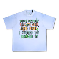 Grape Ice some people like to stir the pot i prefer to smoke Urban Heavy Tee - MaliasSmallBusiness