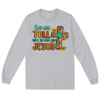 Moon Dust let me tell you about my jesus Long Sleeve Tee - MaliasSmallBusiness