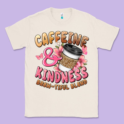 Caffeine And Kindness Brewtiful Blend Classic Tee Designed By Jahusdesignshop