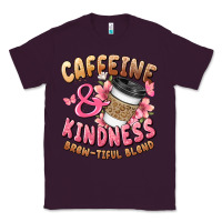 Plum caffeine and kindness brewtiful blend Classic Tee - JahusDesignShop