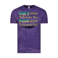 Cloud Purple holy enough to pray for you hood enough to swing o Vintage Tee - MaliasSmallBusiness