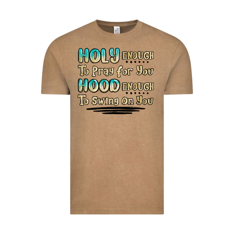 Holy Enough To Pray For You Hood Enough To Swing O Vintage Tee by MaliasSmallBusiness | Teevron
